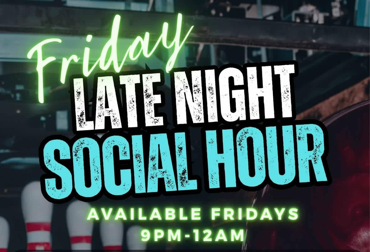 Late Night Social Hour